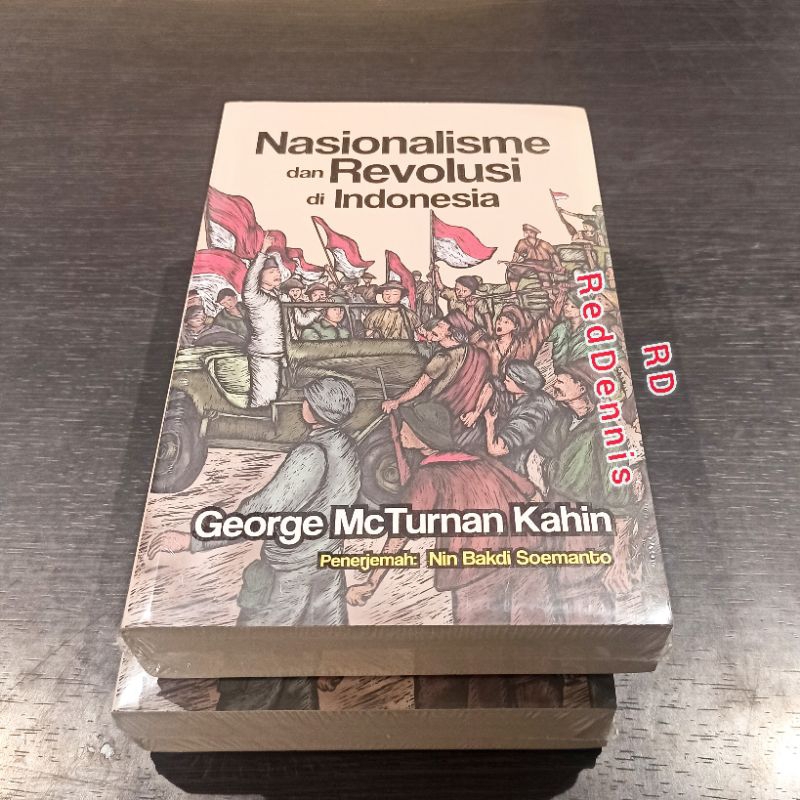 Nasionalisme dan Revolusi di Indonesia - George McTurnan Kahin