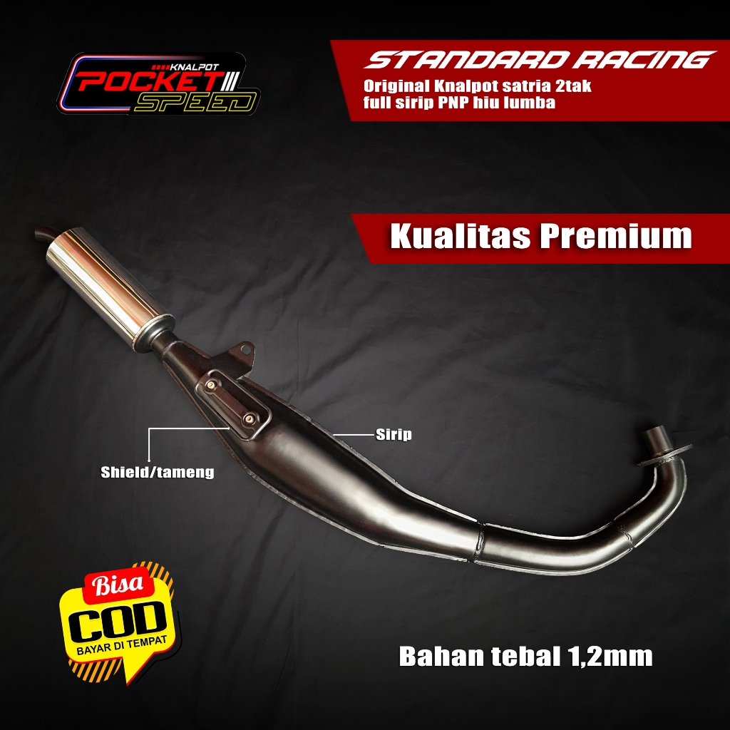 KNALPOT SATRIA 2TAK LUMBA HIU STANDAR RACING Yy pang yypang TAMENG SPECIAL EDITION  PREMIUM, press o