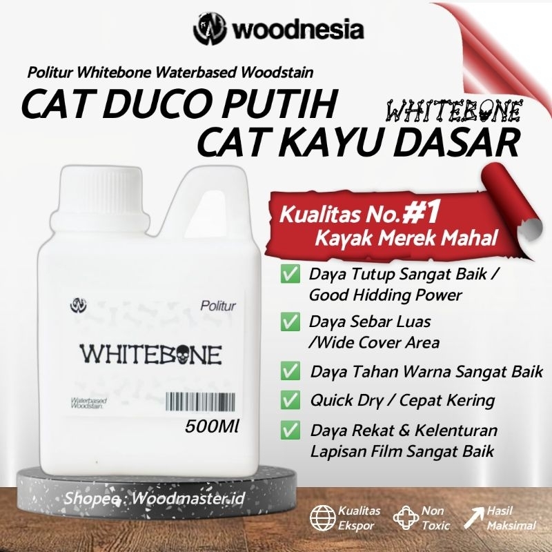 Cat duco putih cat kayu dasar politur kayu putih bisa untuk besi juga woodnesia whitebone cat primer