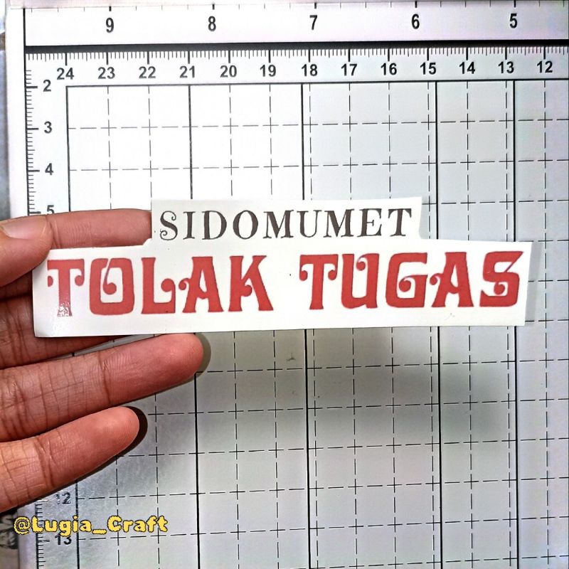 

Sticker Tolak Tugas 4x11cm Sekolah Mahasiswa Kampus, sticker murah