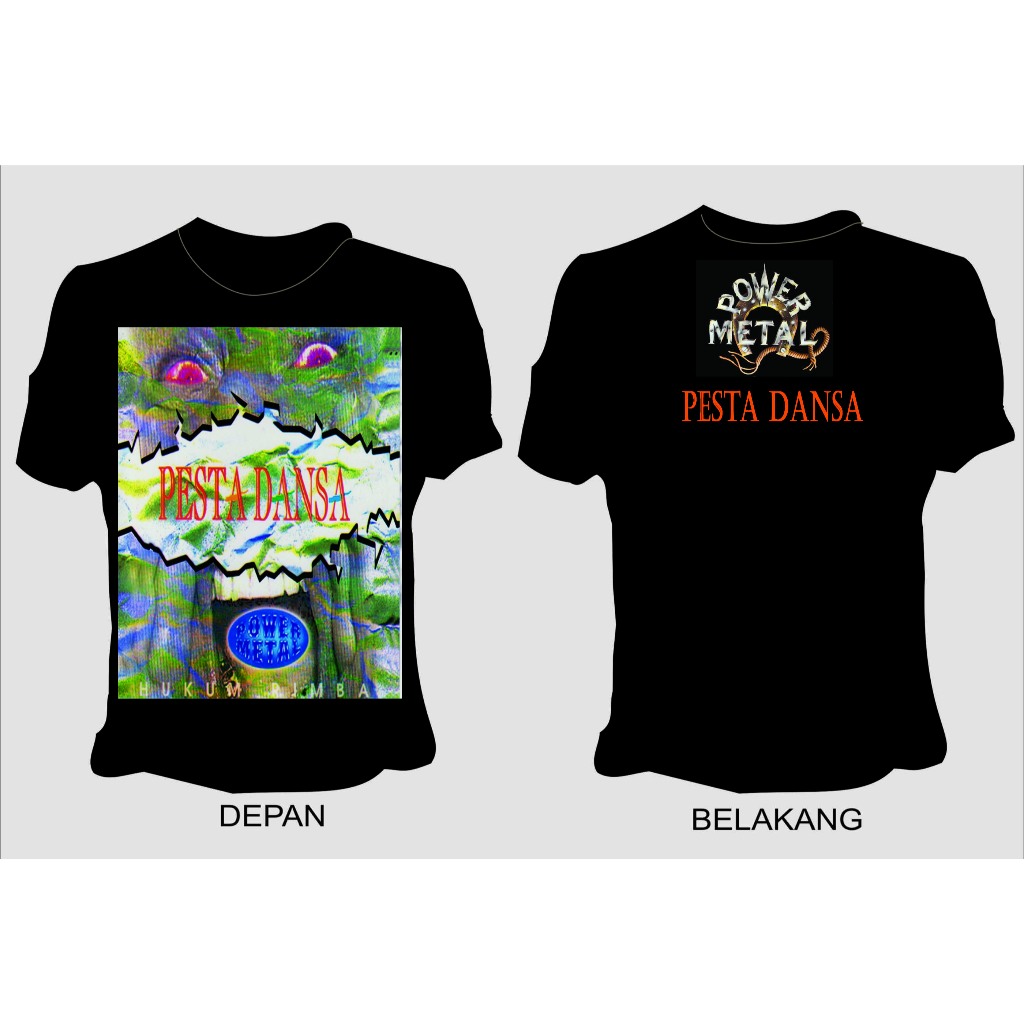 KAOS POWER METAL COVER ALBUM PESTA DANSA BAND ROCK
