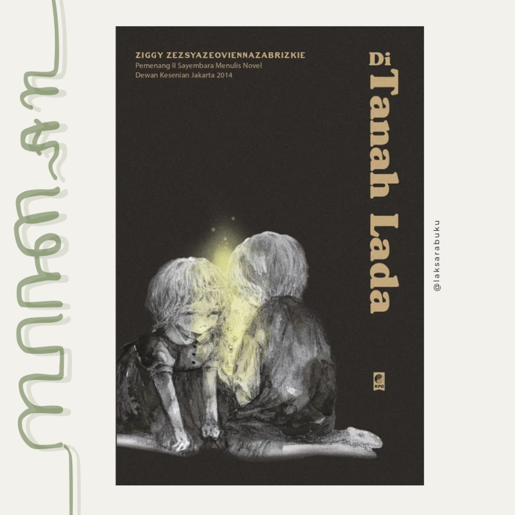 Di Tanah Lada (Ziggy Zeszyazeoviennazabrizkie)