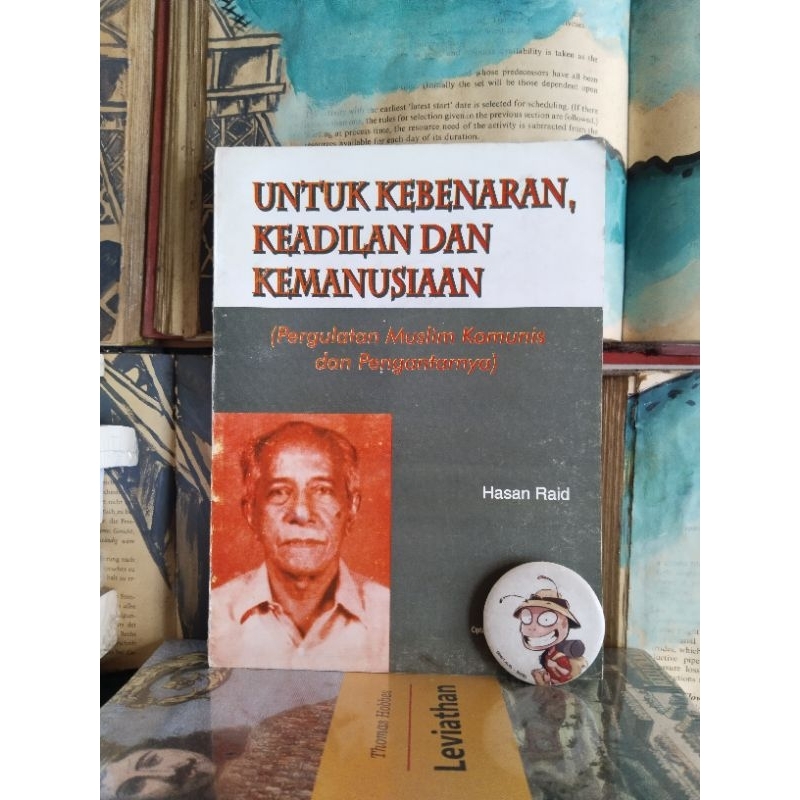 Hasan Raid - Untuk Kebenaran Keadilan dan Kemanusiaan Pergulatan Muslim Komunis dan Pengantarnya
