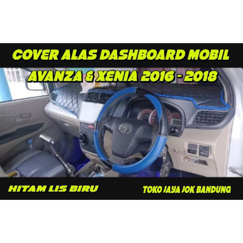 COVER ALAS DASHBOARD MOBIL AVANZA & XENIA 2016 - 2018 paket lengkap 2in