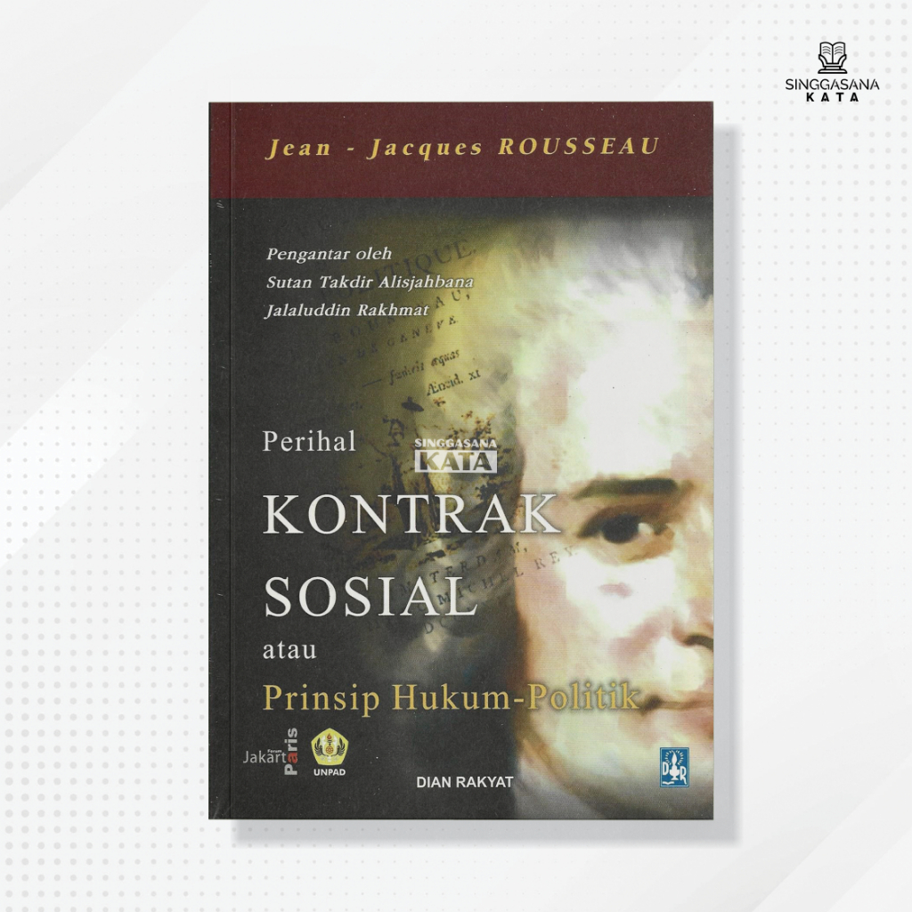 Buku Perihal Kontrak Sosial atau Prinsip Hukum Politik - Jean Jacques Rousseau - Dian Rakyat