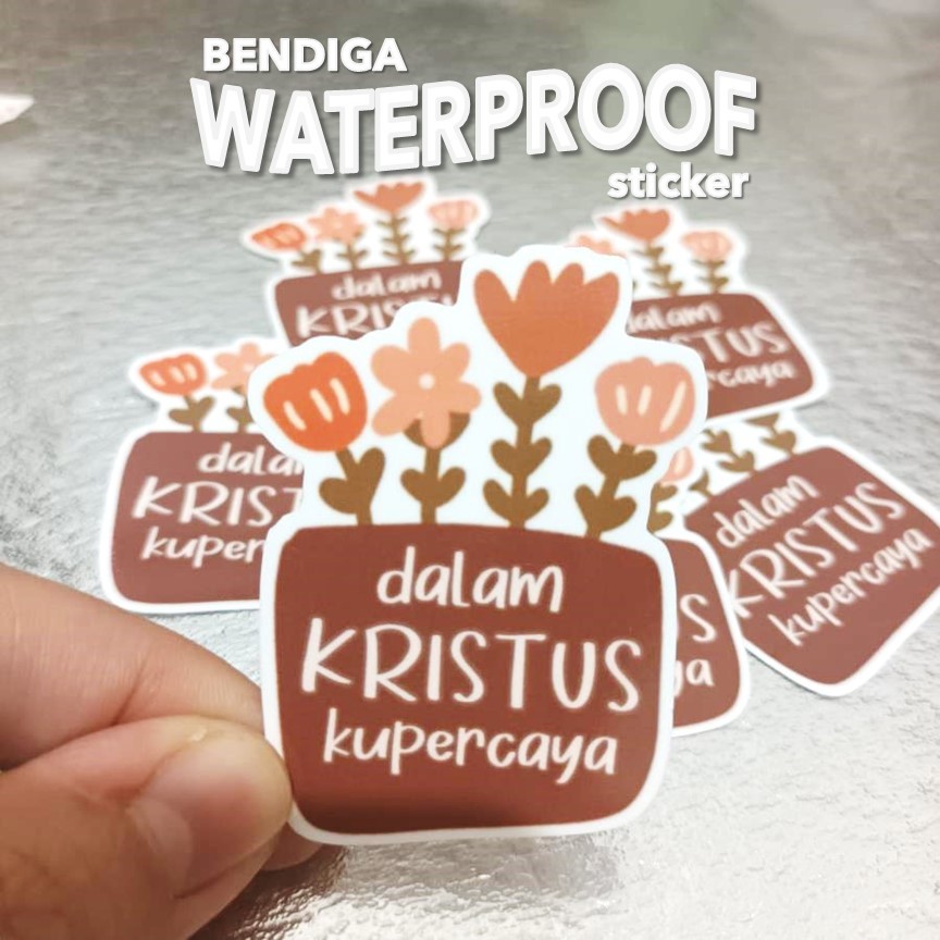

DALAM KRISTUS KUPERCAYA ! - ELSTUDIO Sticker VINYL tahan air