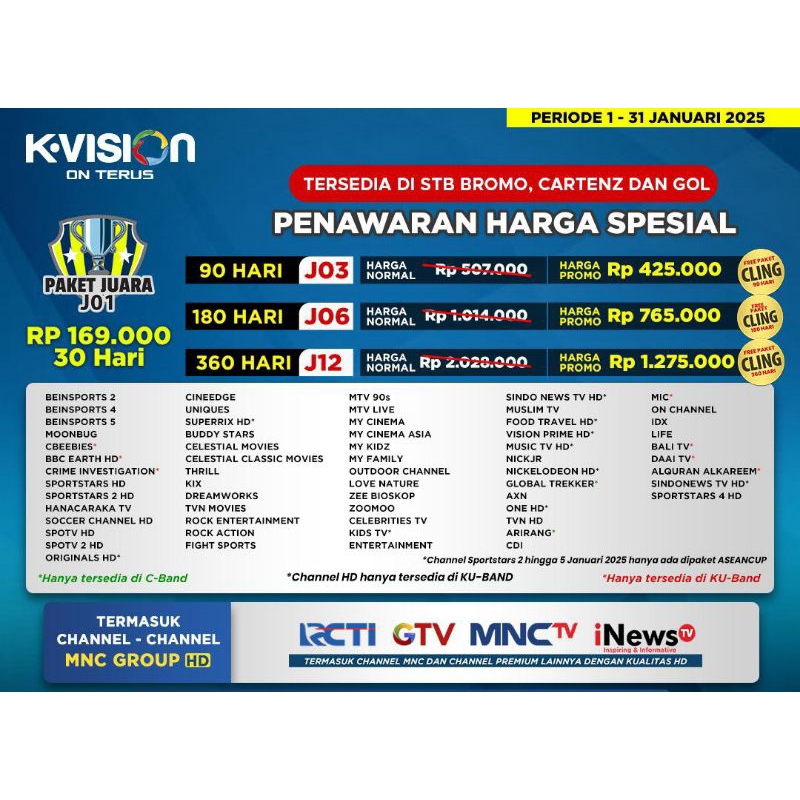 Paket Juara K-Vision Bromo Cartenz Optus Gardiner LGsat KVision