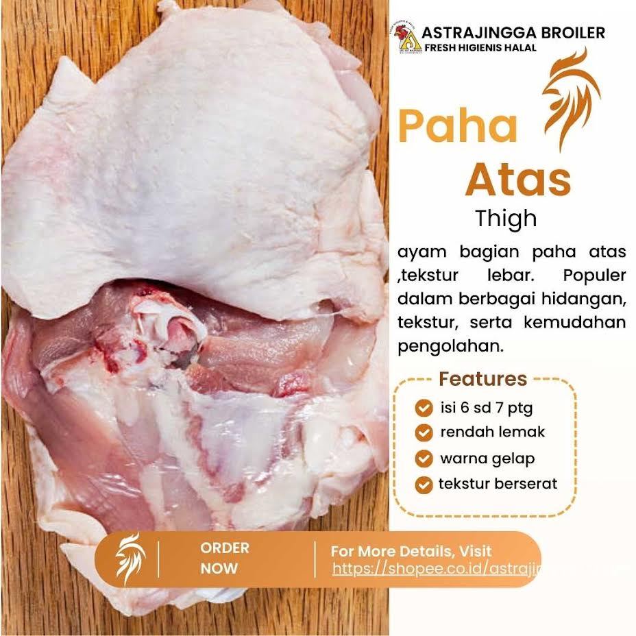 

Paha ayam bagian atas isi 4 - 6 potong 1kg astrajingga broiler
