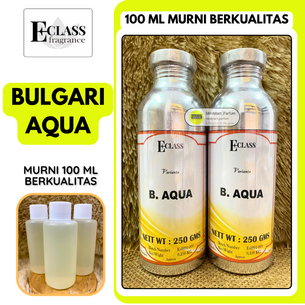 Bibit Parfum Pria BULGARI AQUA Berkualitas Repack 100 ML MURNI ECLASS Fragrance