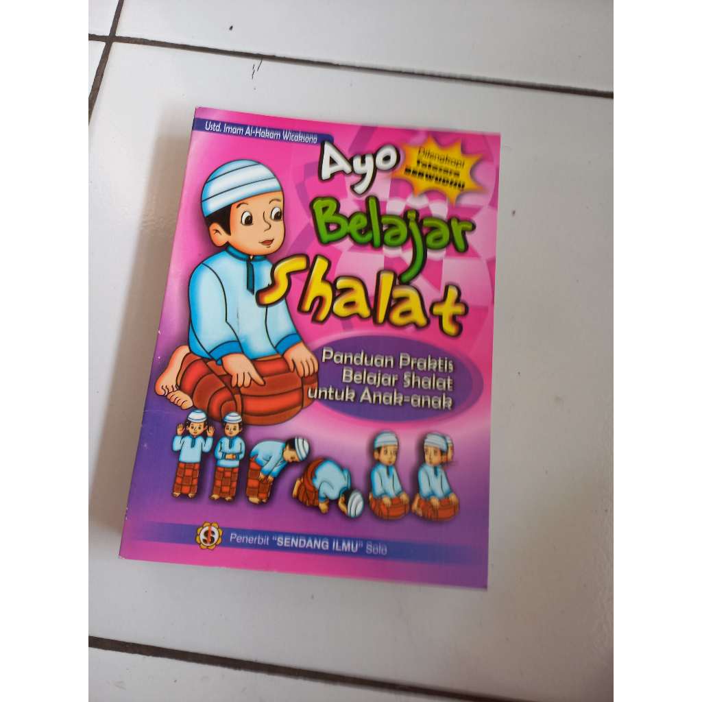 ayo belajar sholat panduan praktis belajar sholat untuk anak