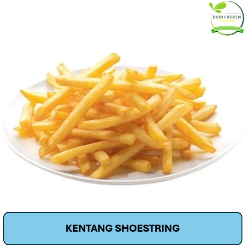 

KENTANG SHOESTRING / KENTANG FROZEN AVIKO / IBF / HARVEST / FIESTA / MINAKU / BELLFOODS (175 GR / 500 GR / 900 GR / 1 KG/2,5 KG)