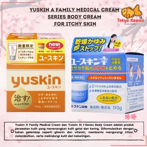 Yuskin A Family Medical Cream & Yuskin A I-Series Body Cream