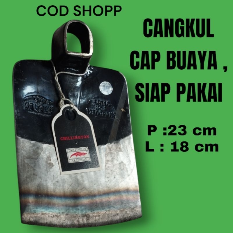 CANGKUL SAWAH CAP BUAYA PANJANG 23 CM ,LEBAR 18 CM ,CANGKUL SEPUH ,CANGKUL SAWAH ,KEBUN ,LAHAN BISA 