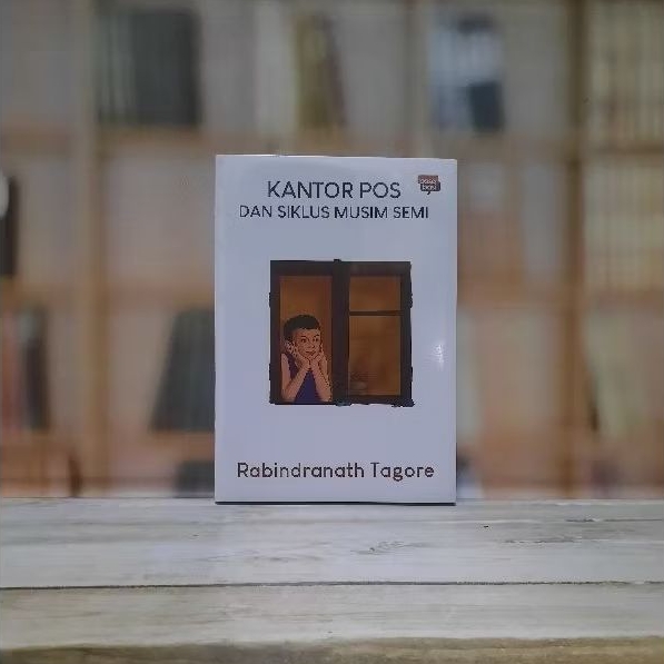 Kantor Pos Dan Siklus Musim Semi - Rabindranath Tagore - Original