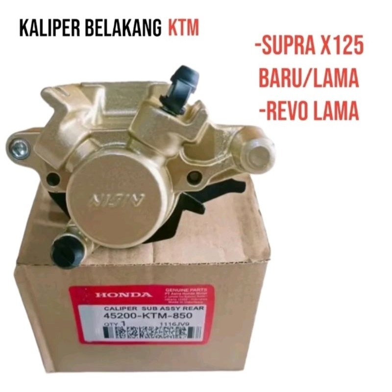Kaliper cakram belakang ( KTM ) motor Honda Supra x 125 lama / Supra x 125 baru / revo lama