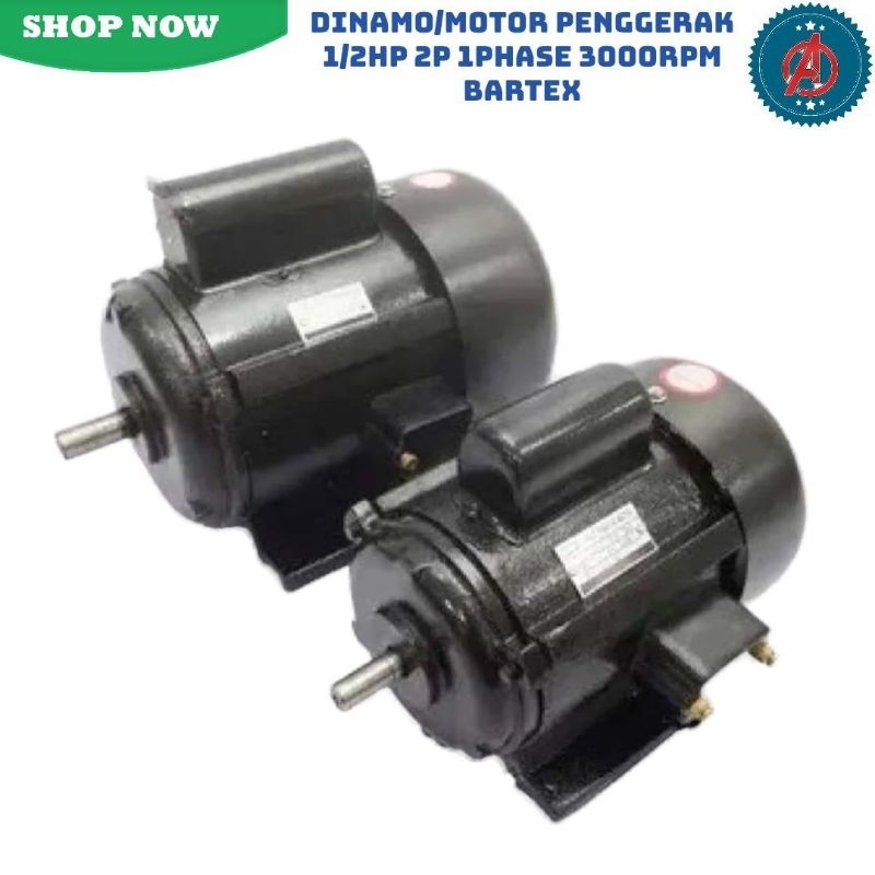 Dinamo / Motor Penggerak 1/2 HP 2P 1 Phase 3000 RPM Bartex