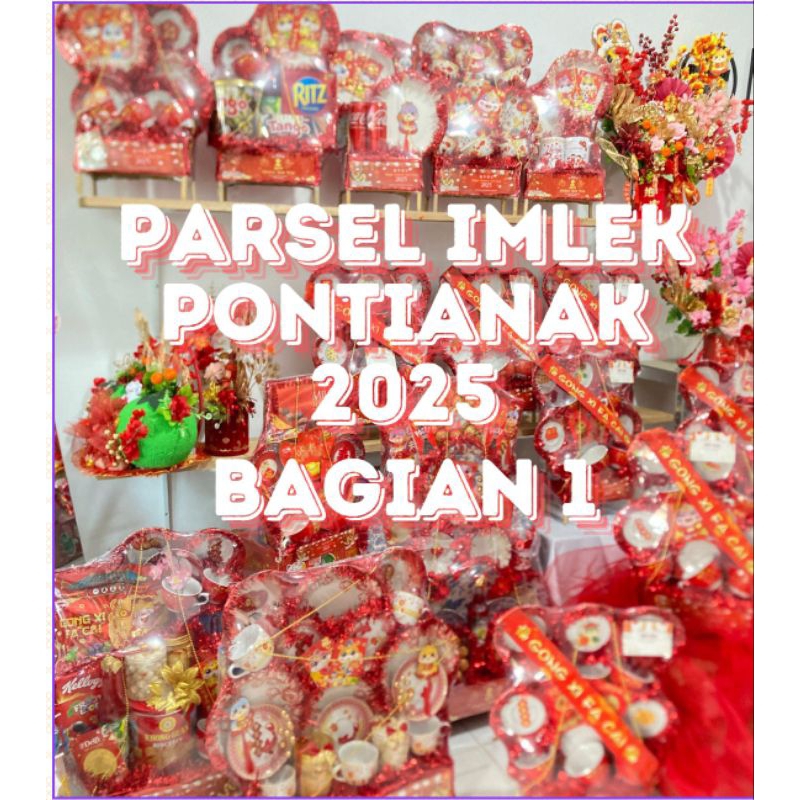 

(bagian1) PARSEL IMLEK Pontianak - parsel kaca - parsel snack cny 2025