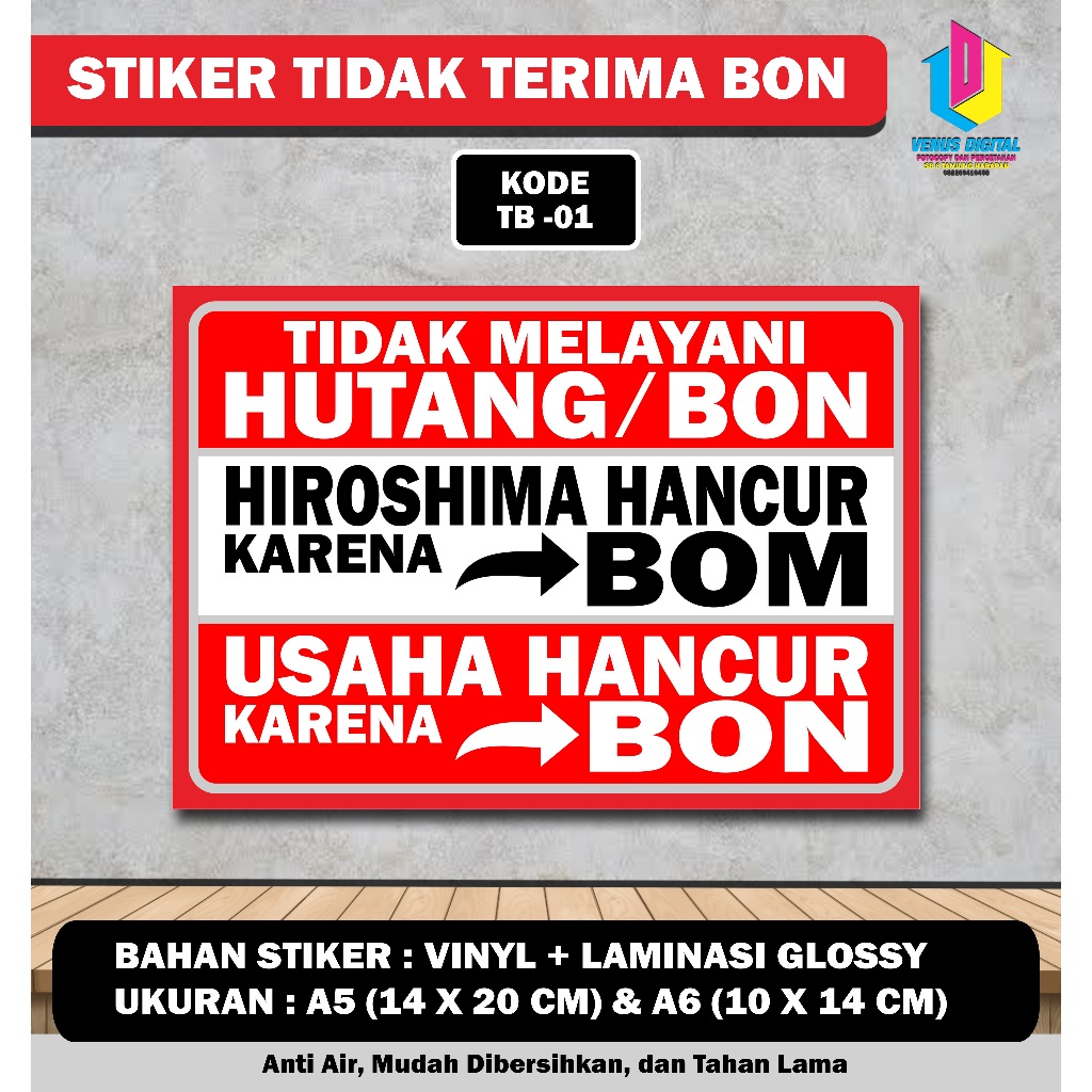 

STIKER DILARANG HUTANG TIDAK MELAYANI HUTANG | BAHAN VINYL + LAMINASI GLOSSY