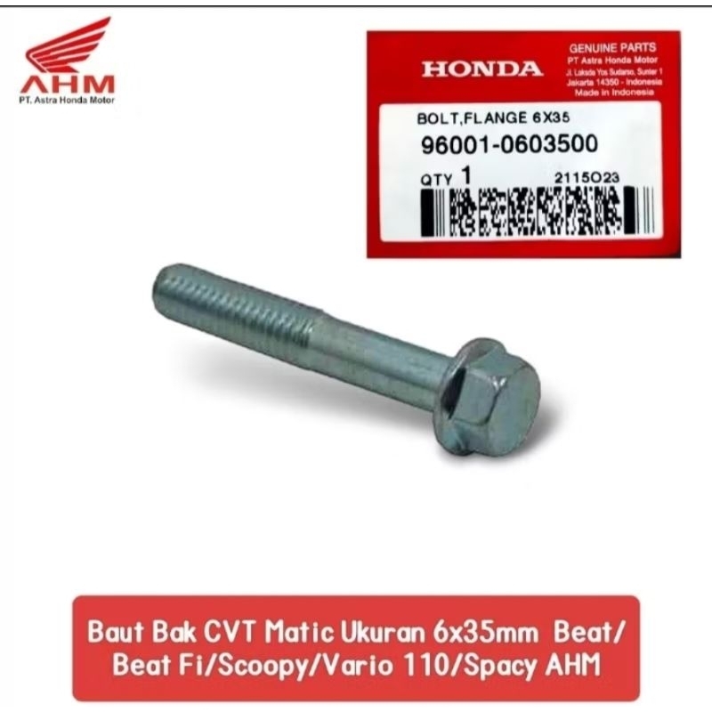 96001-0603500 BOLT,FLANGE 6X35 Baut Bak Tutup Cvt Matic Beat,ScoopySpacy,Vario110 Karbu FI ORI AHM/N