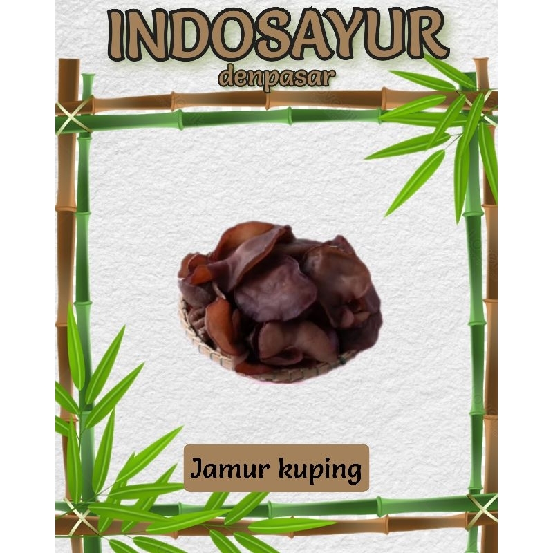 

Jamur kuping basah 75g _ INDOSAYUR