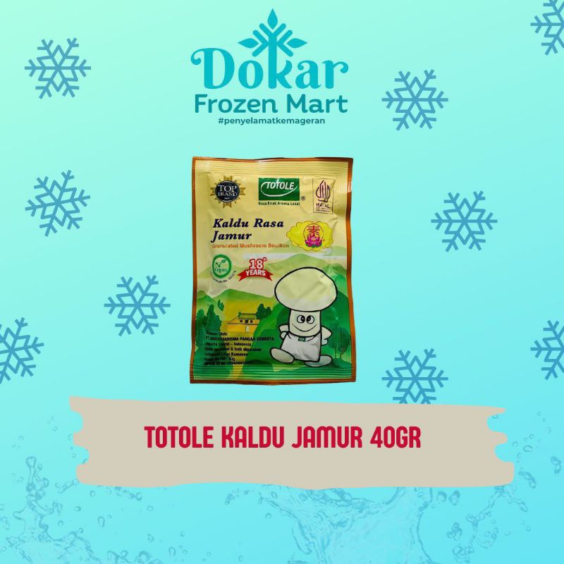 

Totole Kaldu Jamur 40gr