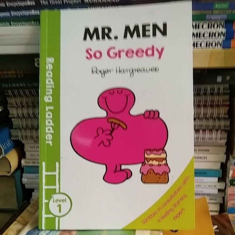 

MR . MEN So Greedy.