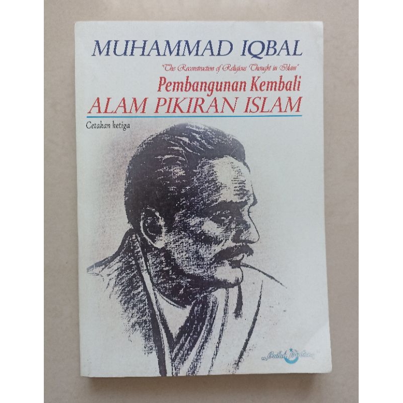 Pembangunan Kembali Alam Pikiran Islam - Muhammad Iqbal