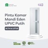 PINTU KAMAR MANDI EDEN MURAH / PINTU PREMIUM UPVC EDEN ALTA & LOTUS