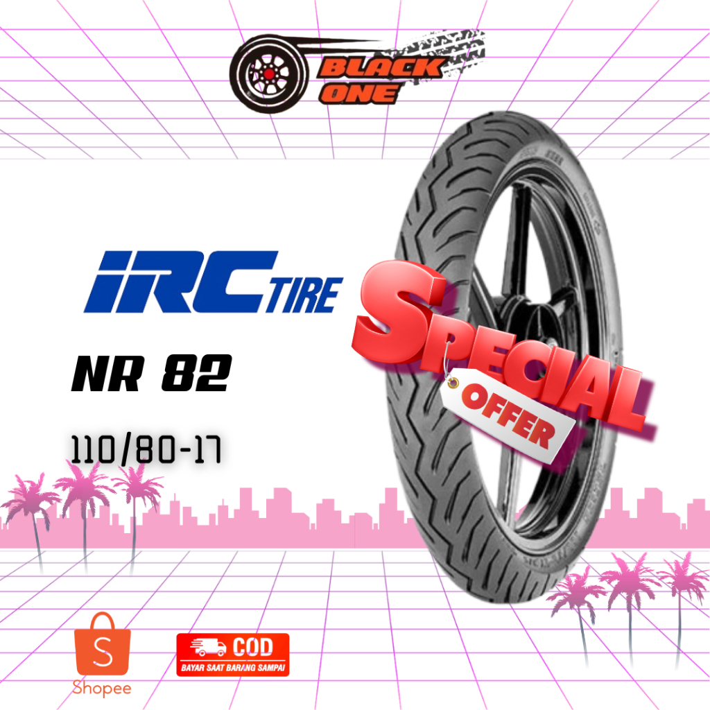 [ PROMO ] IRC NR 82 | BAN MOTOR IRC NR82 ( 110/80-17 )