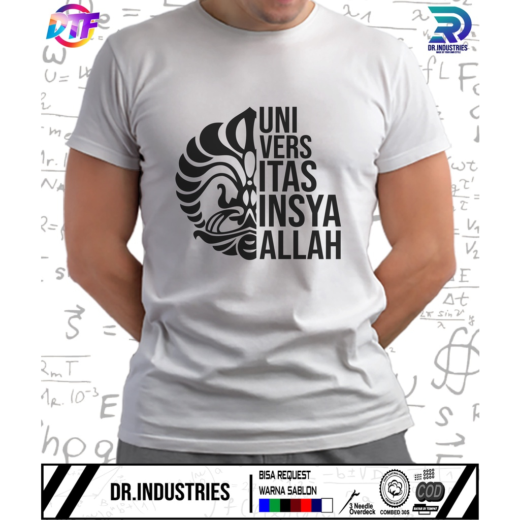 Kaos UI Universitas Insyaalloh Universitas Indonesia - DR INDUSTRIES