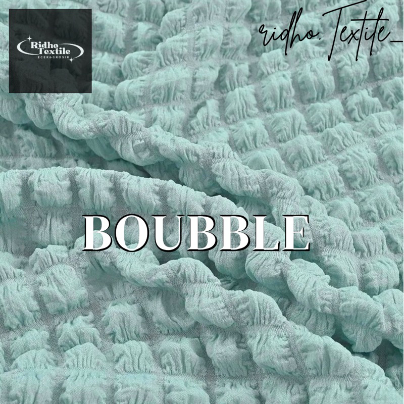 BAHAN/KAIN BOBOHO BOUBBLE GARMENT