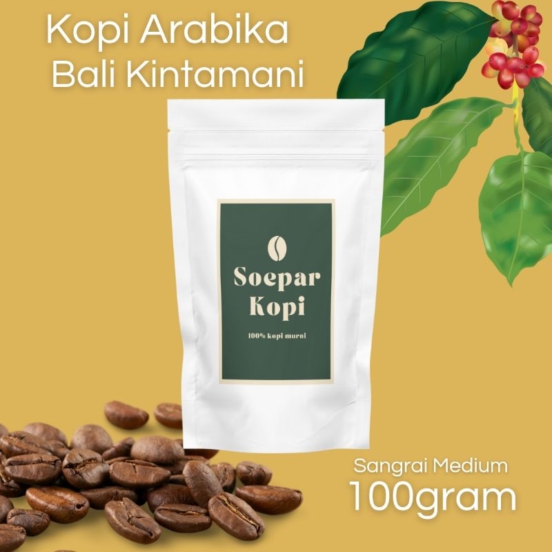 

Kopi Arabika Bali Kintamani sangrai medium 100% kopi murni tanpa campuran