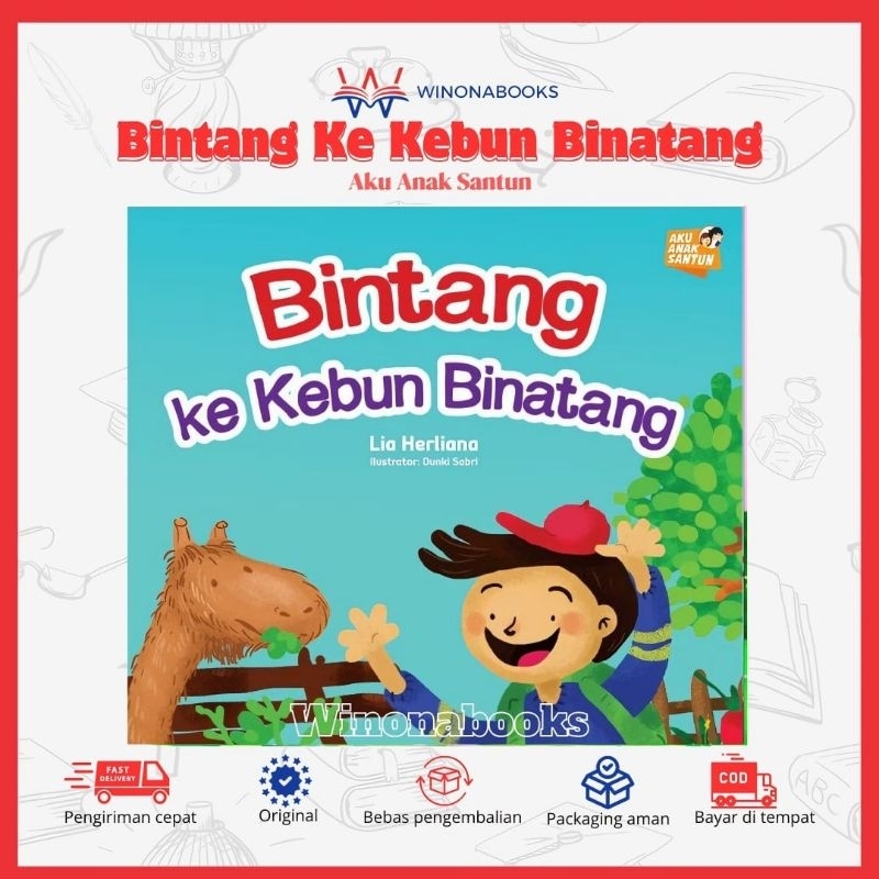 Aku Anak Santun : Bintang ke Kebun Binatang buku cerita anak × tiga ananda
