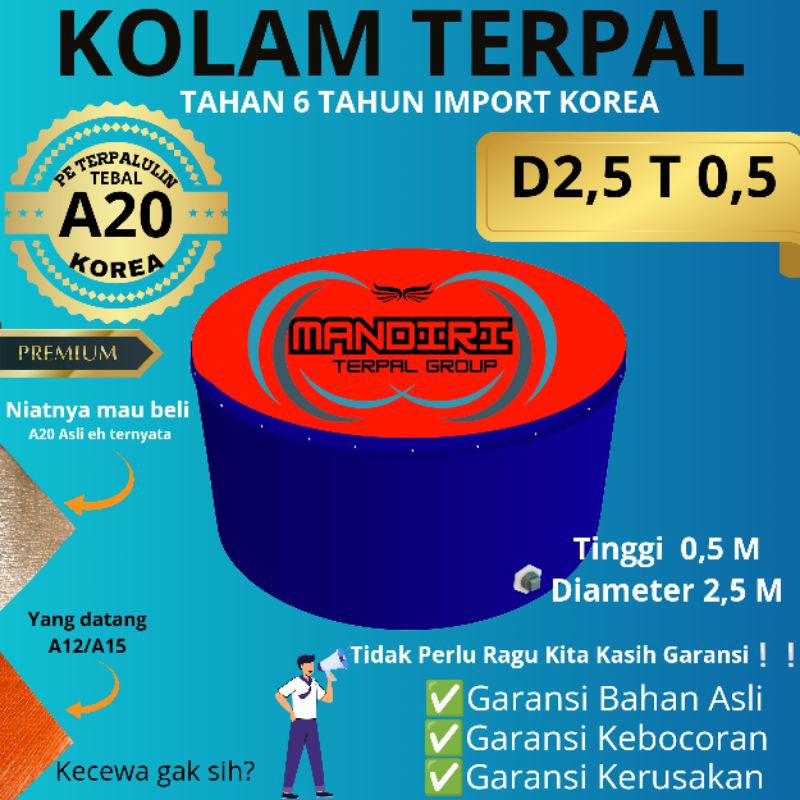 Terpal KolamSAJA Terpal Ikan Bulat A20 D2,5 T50 Kolam Terpal Bulat D2,5 T50 Terpal Kolam Bulat D2,5 