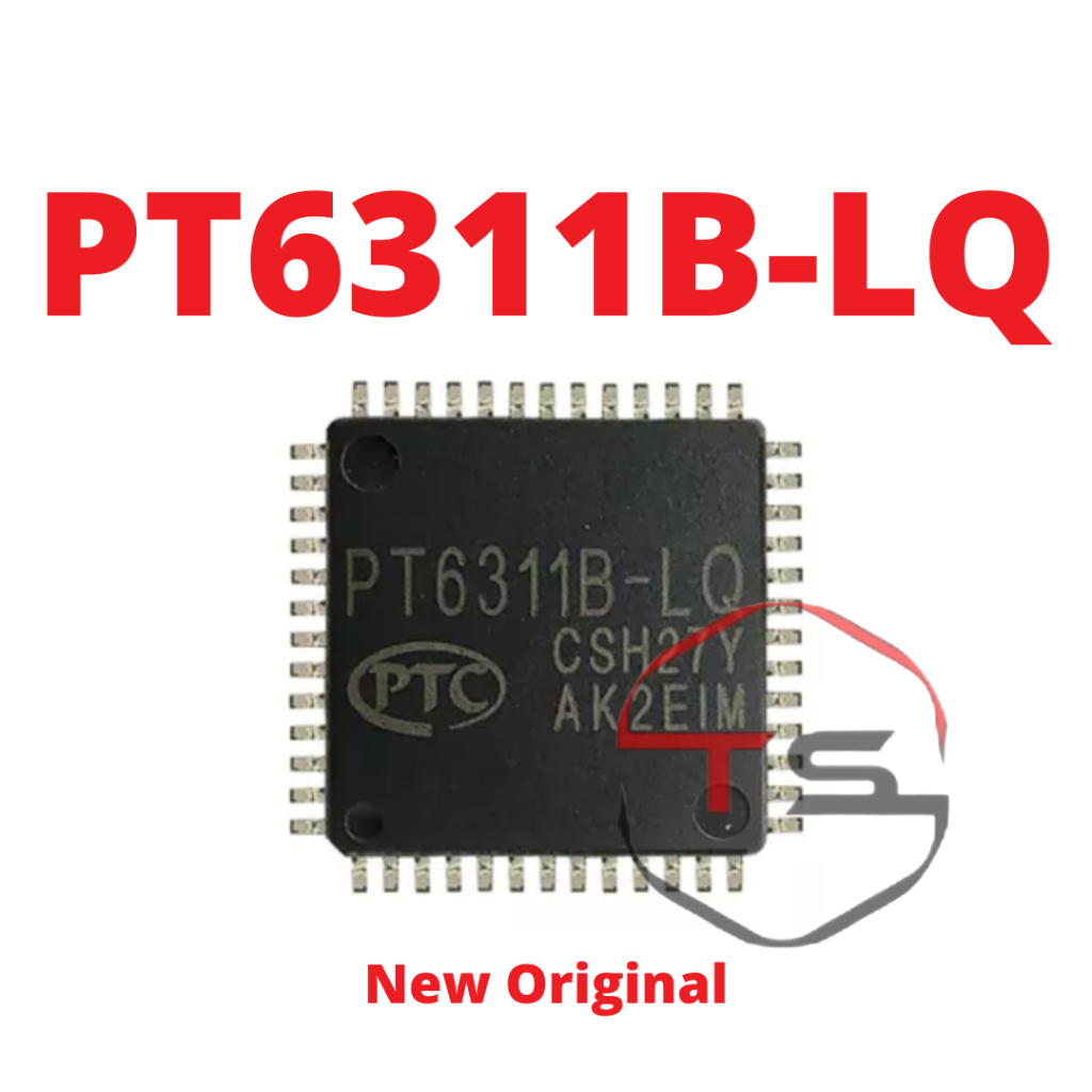 IC PT6311B PT6311B-LQ New Original