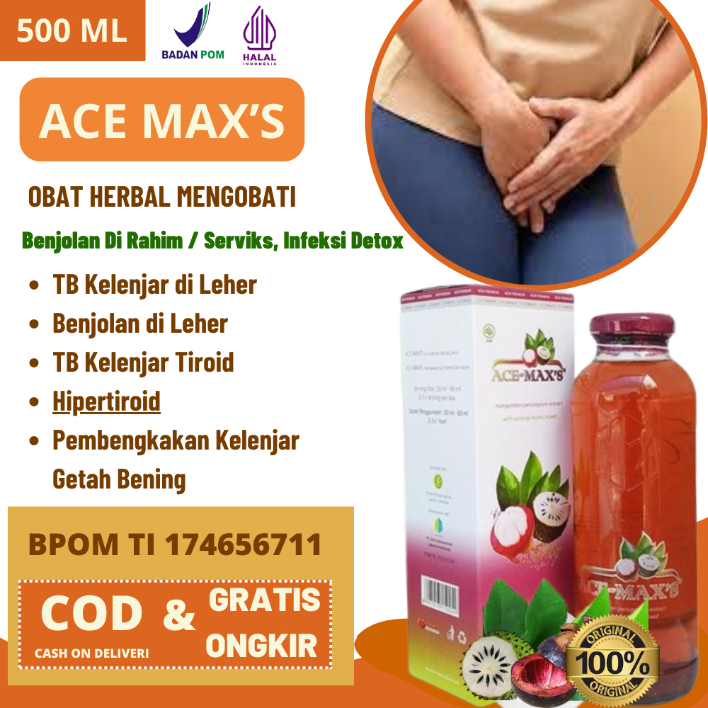 ACE MAX`S Manggis Sirsak 【100% ORI】 | Bantu Mengobati Benjolan Di Rahim / Serviks, Infeksi Detox Tan