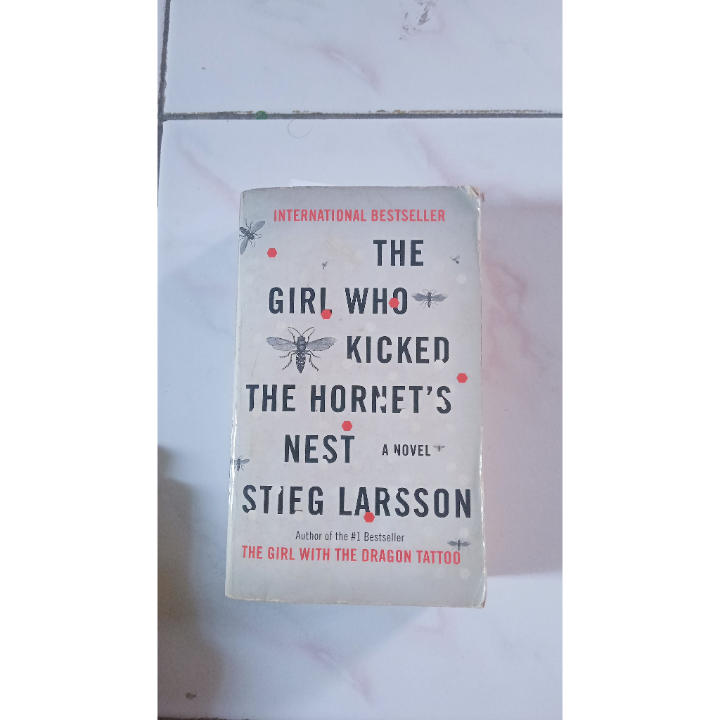 The Girl Kicked The Hornet's Nest - Stieg Larsson