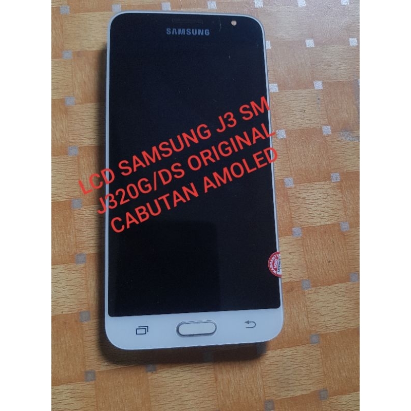 LCD SAMSUNG J3 SM J320G/DS ORIGINAL CABUTAN AMOLED