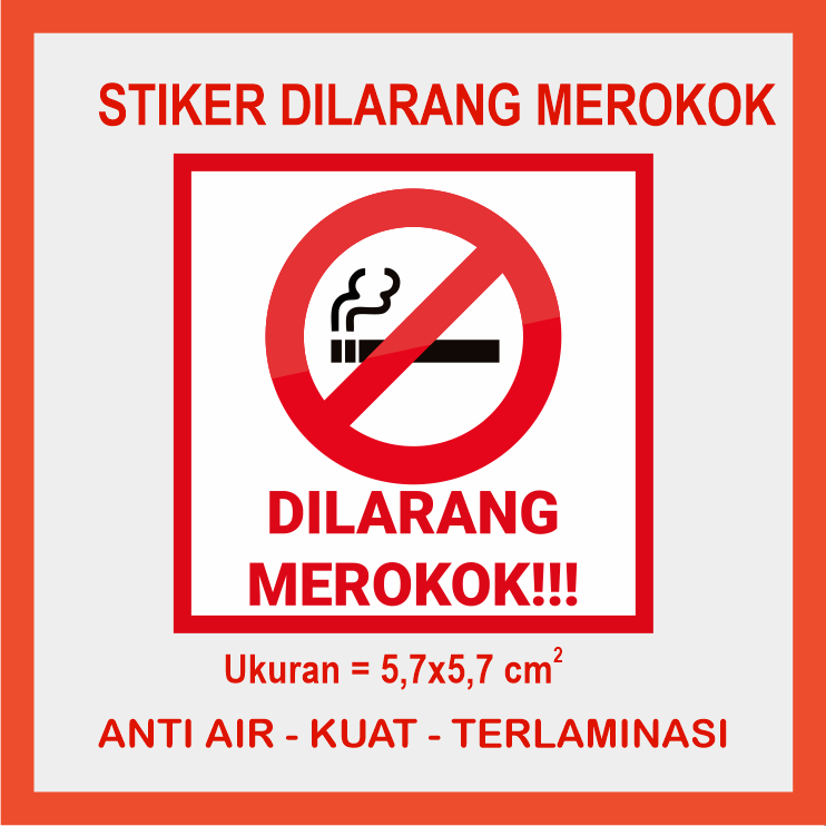 

STIKER DILARANG MEROKOK STICKER VINYL ANTI AIR STIKER HIMBAUAN