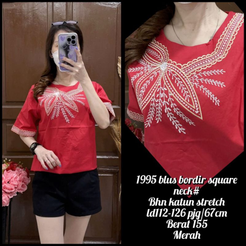 1995 Blus/Blouse/Atasan Bordir Square Neck Katun Jumbo Stretch Wanita Korean Style/Baju Imlek Katun 