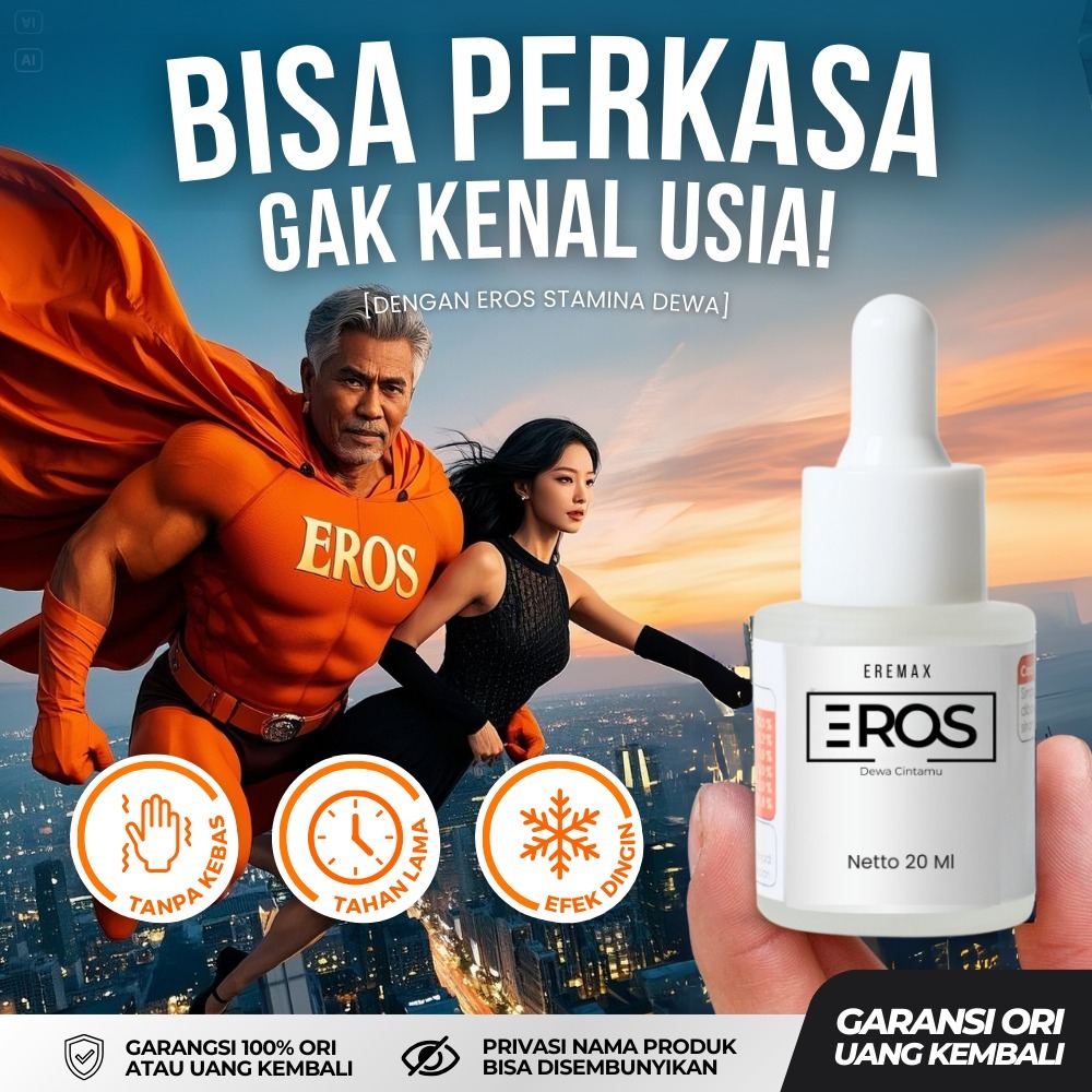 EROS Tetes Pria Perkasa Original Eros Dewa Cintamu Eremax