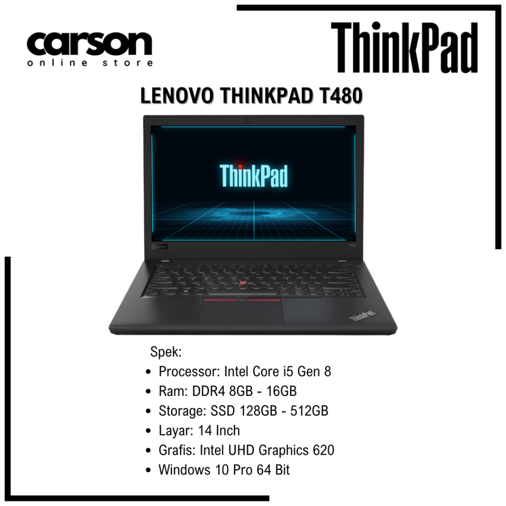 Laptop Lenovo Thinkpad T480 Core i5 / i7 Gen 8 Second Murah Bergaransi