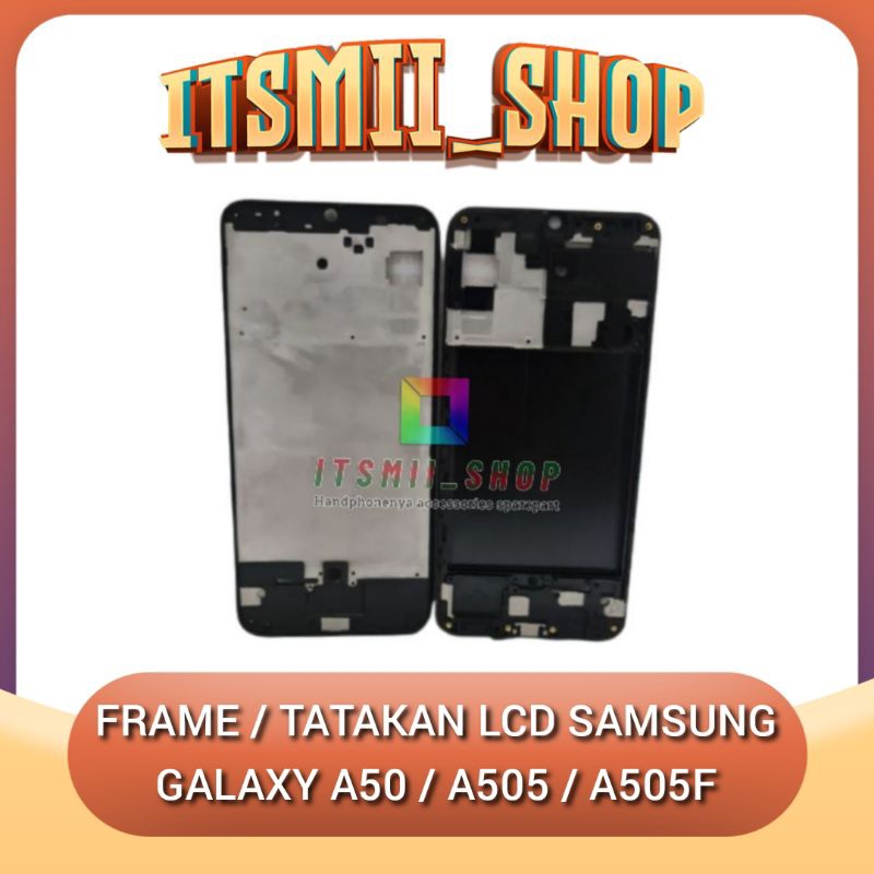 Front Frame Lcd - Tatakan Lcd - Tulang Tengah Samsung Galaxy A50 A505 A505f