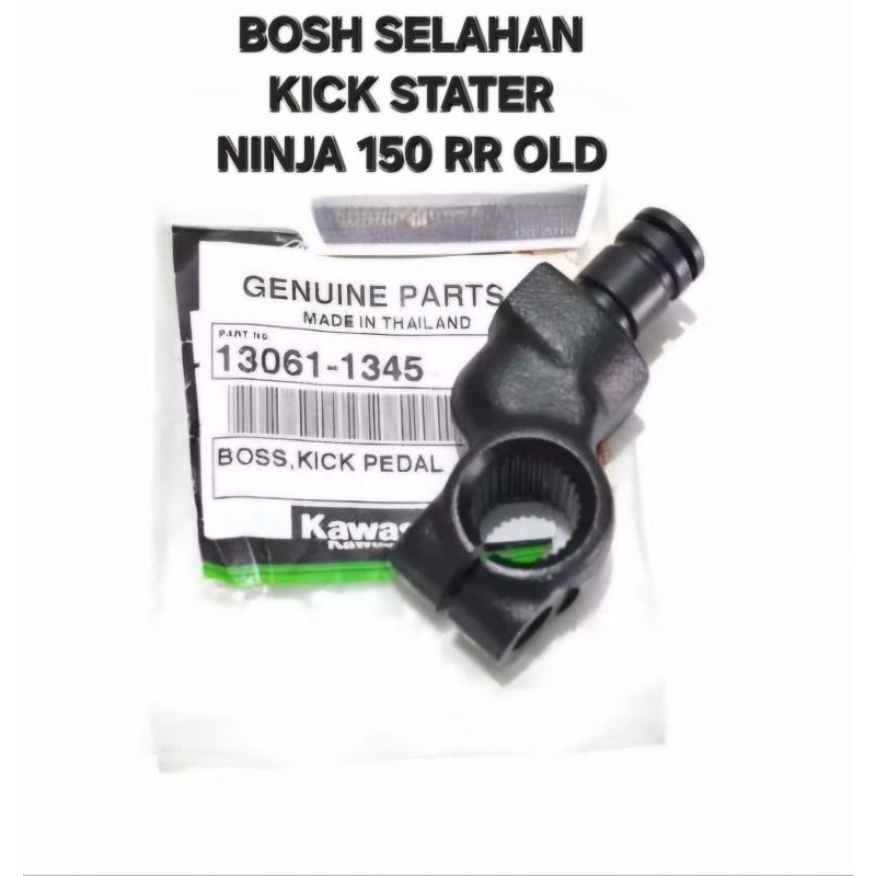 BOSH SELAHAN KICK STATER STARTER NINJA RR OLD ORIGINAL
