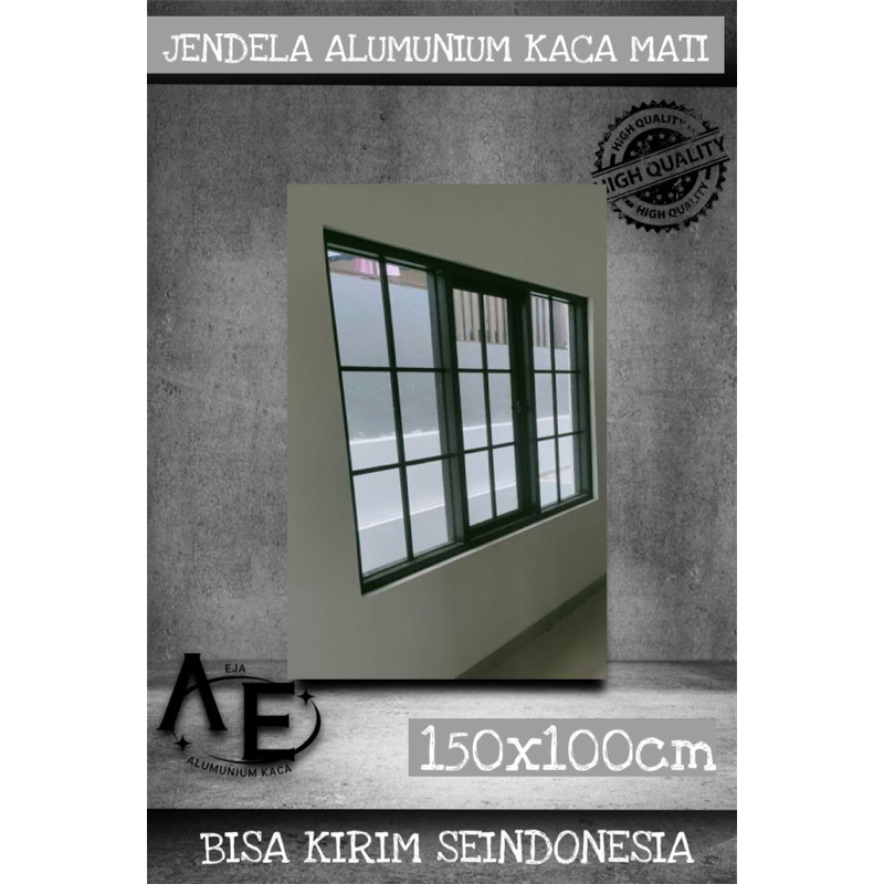 JENDELA ALUMUNIUM ORNAMENT KACA MATI 150x100cm