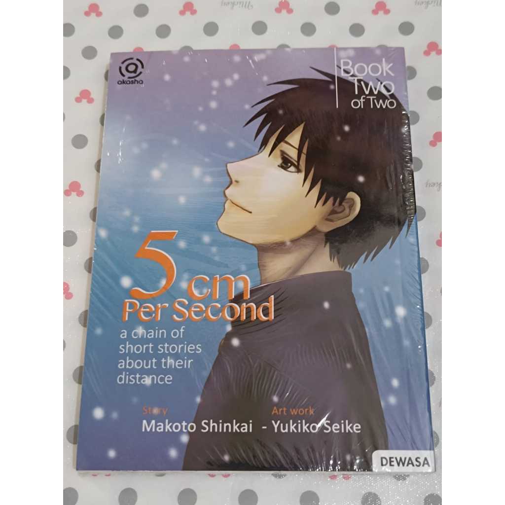 Komik Akasha: 5 CM Per Second 02 - Tamat