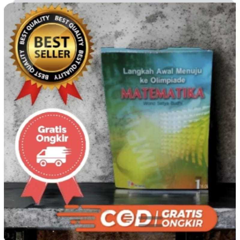 Buku LANGKAH AWAL MENUJU KE OLIMPIADE MATEMATIKA