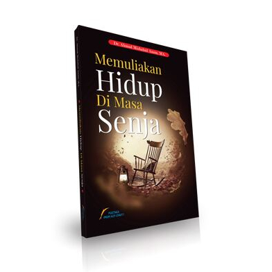 Buku Memuliakan Hidup Di Masa Senja
