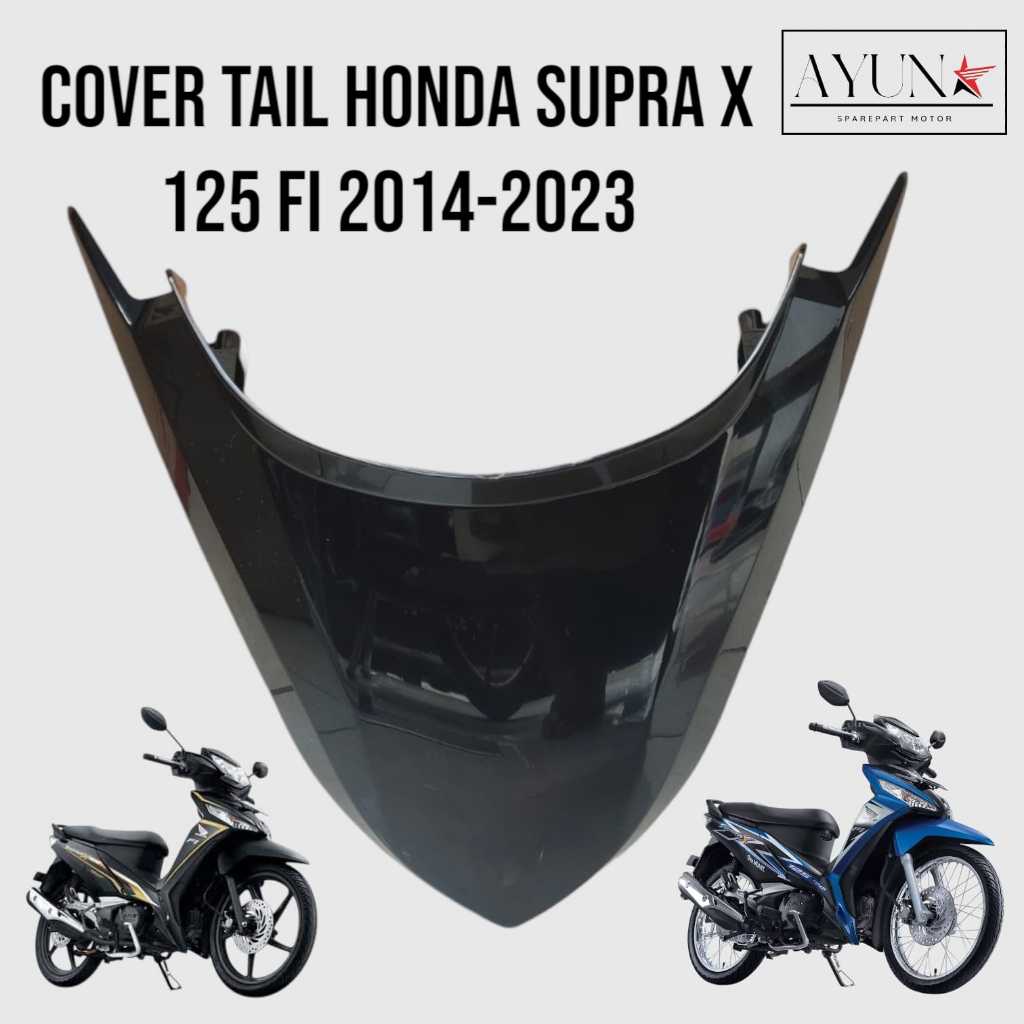 Cover pet stop supra x 125 fi cover rear supra fi center cover tail honda supra x 125 fi 2014-2023