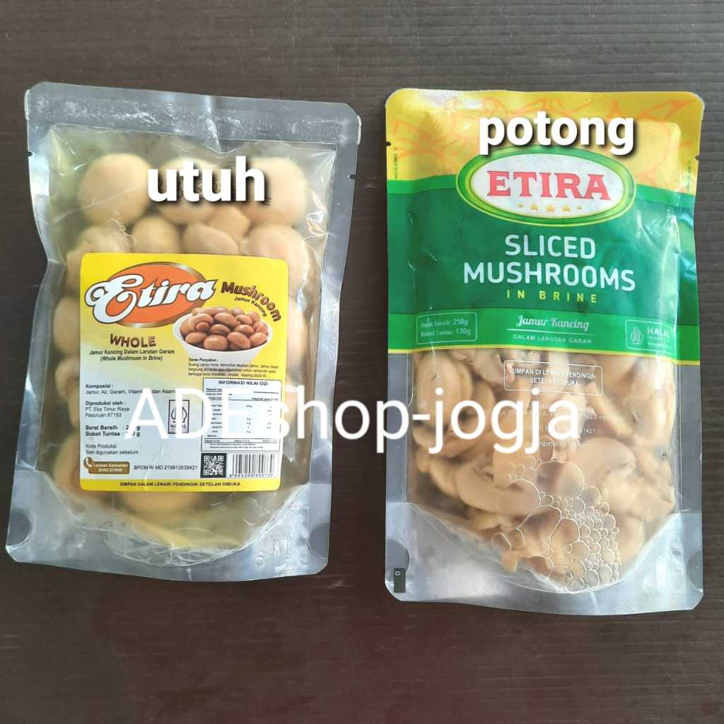 

jamur kancing etira 250 gr mushroom utuh whole slice potongan